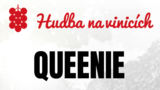 Queenie - Vinařství Sonberk - Hudba na vinicích 2025